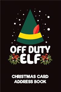 Off Duty Elf Christmas Card Address Book