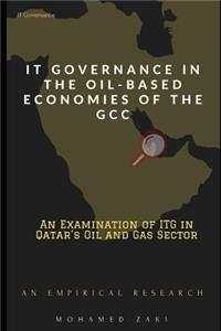 It Governance in the Oil-Based Economies of the Gcc