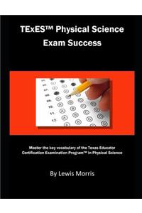 TExES Physical Science Exam Success