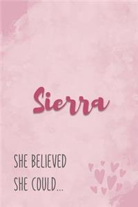 Sierra She Believe She Could