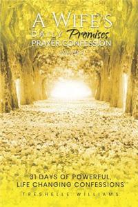 A Wife's Daily Prayer Confessions - Promises