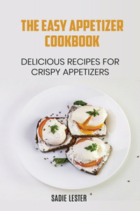The Easy Appetizer Cookbook