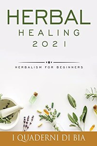 Herbal Healing 2021