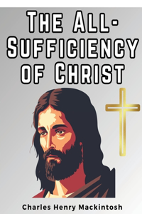 All-Sufficiency of Christ