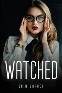 Watched