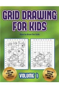 How to draw for kids (Grid drawing for kids - Volume 1)