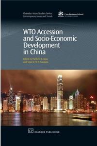 Wto Accession and Socio-Economic Development in China