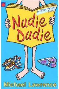 Nudie Dudie: A Jiggy McCue Story