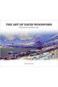 Art of David Woodford, The - Mountains and Memories