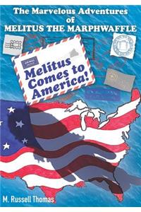 The Marvelous Adventures of Melitus the Marphwaffle
