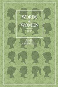 Words and Women: Four