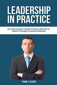 Leadership in Practice