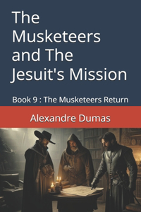 The Musketeers and The Jesuit's Mission