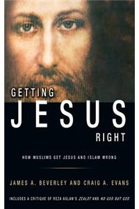 Getting Jesus Right