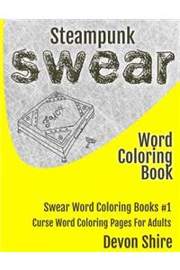 Steampunk Swear Word Coloring Book