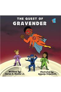 The Quest of Gravender