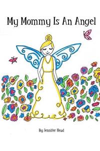 My Mommy Is An Angel