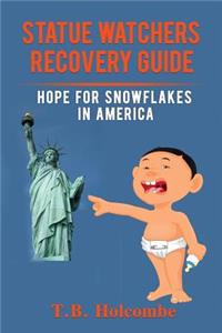 Statue Watchers Recovery Guide
