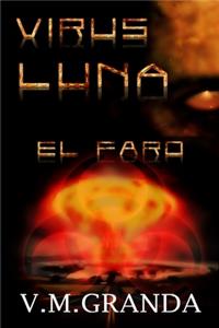 Virus Luna. El Faro