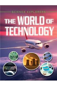 The World of Technology