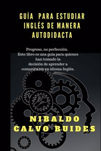 Guía para estudiar Inglés de manera autodidacta