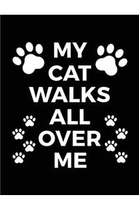 My Cat Walks All Over Me