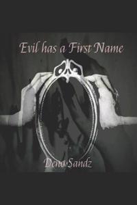Evil Has a First Name