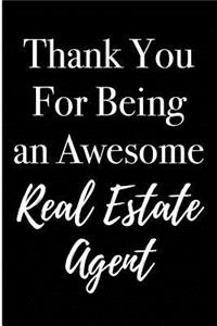Thank You for Being an Awesome Real Estate Agent