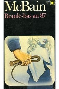 Branle Bas Au 87