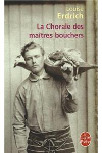 La Chorale Des Maîtres Bouchers