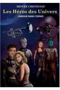 Les héros des univers