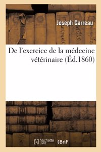 de l'Exercice de la Médecine Vétérinaire, Nécessité d'Une Loi Pour Arrêter Les Progrès