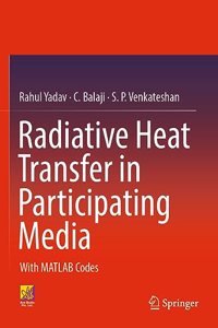 Radiative Heat Transfer in Participating Media