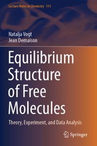 Equilibrium Structure of Free Molecules