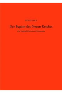 Der Beginn Des Neuen Reiches