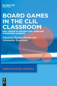 Board Games in the CLIL Classroom