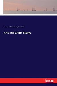 Arts and Crafts Essays