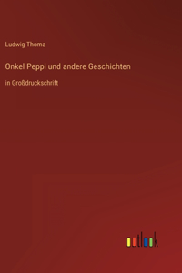 Onkel Peppi und andere Geschichten