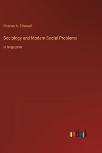 Sociology and Modern Social Problems