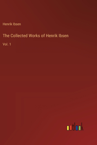 Collected Works of Henrik Ibsen