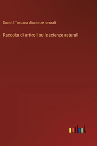 Raccolta di articoli sulle scienze naturali