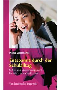 Entspannt durch den Schulalltag