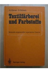 Textilfarberei und Farbstoffe