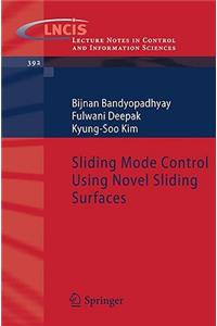 Sliding Mode Control Using Novel Sliding Surfaces