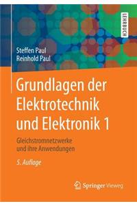 Grundlagen Der Elektrotechnik Und Elektronik 1