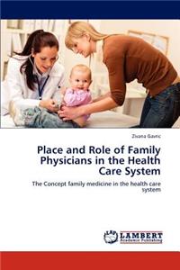Place and Role of Family Physicians in the Health Care System