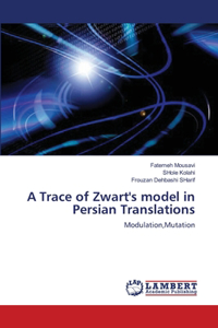 A Trace of Zwart's model in Persian Translations