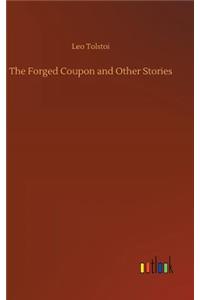 Forged Coupon and Other Stories