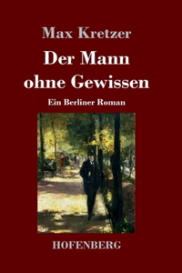 Mann ohne Gewissen