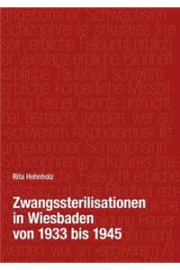 Zwangssterilisationen in Wiesbaden von 1933 bis 1945